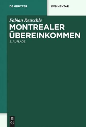 Imagen del vendedor de Montrealer bereinkommen a la venta por BuchWeltWeit Ludwig Meier e.K.