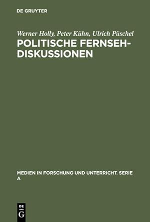 Immagine del venditore per Politische Fernsehdiskussionen venduto da BuchWeltWeit Ludwig Meier e.K.