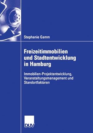 Bild des Verkufers fr Freizeitimmobilien und Stadtentwicklung in Hamburg zum Verkauf von BuchWeltWeit Ludwig Meier e.K.