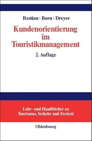 Bild des Verkufers fr Kundenorientierung im Touristikmanagement zum Verkauf von BuchWeltWeit Ludwig Meier e.K.