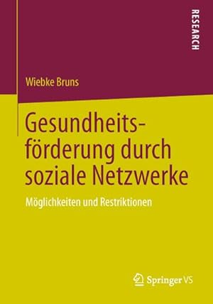 Bild des Verkufers fr Gesundheitsfrderung durch soziale Netzwerke zum Verkauf von BuchWeltWeit Ludwig Meier e.K.