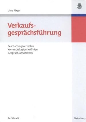 Bild des Verkufers fr Verkaufsgesprchsfhrung zum Verkauf von BuchWeltWeit Ludwig Meier e.K.