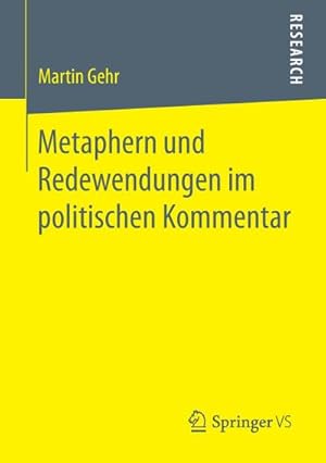 Immagine del venditore per Metaphern und Redewendungen im politischen Kommentar venduto da BuchWeltWeit Ludwig Meier e.K.