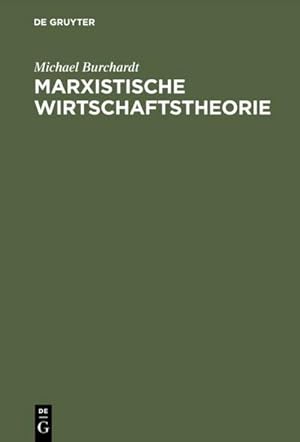 Seller image for Marxistische Wirtschaftstheorie for sale by BuchWeltWeit Ludwig Meier e.K.