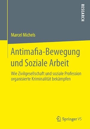 Immagine del venditore per Antimafia-Bewegung und Soziale Arbeit venduto da BuchWeltWeit Ludwig Meier e.K.
