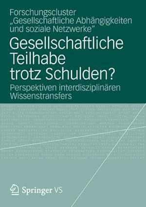 Bild des Verkufers fr Gesellschaftliche Teilhabe trotz Schulden? zum Verkauf von BuchWeltWeit Ludwig Meier e.K.