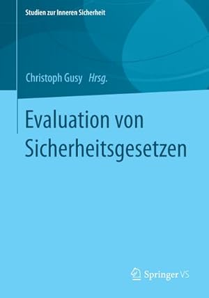 Immagine del venditore per Evaluation von Sicherheitsgesetzen venduto da BuchWeltWeit Ludwig Meier e.K.