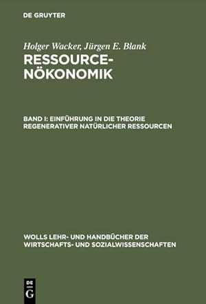 Image du vendeur pour Einfhrung in die Theorie regenerativer natrlicher Ressourcen mis en vente par BuchWeltWeit Ludwig Meier e.K.