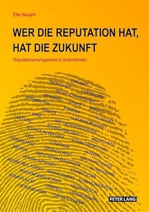 Imagen del vendedor de Wer die Reputation hat, hat die Zukunft a la venta por BuchWeltWeit Ludwig Meier e.K.