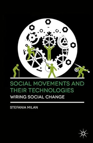 Seller image for Social Movements and Their Technologies for sale by BuchWeltWeit Ludwig Meier e.K.