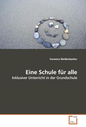 Imagen del vendedor de Eine Schule fr alle a la venta por BuchWeltWeit Ludwig Meier e.K.