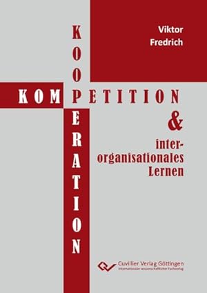 Immagine del venditore per Koopetition und interorganisationales Lernen venduto da BuchWeltWeit Ludwig Meier e.K.