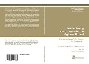 Bild des Verkufers fr Positionierung von Luxusmarken im digitalen Umfeld zum Verkauf von BuchWeltWeit Ludwig Meier e.K.