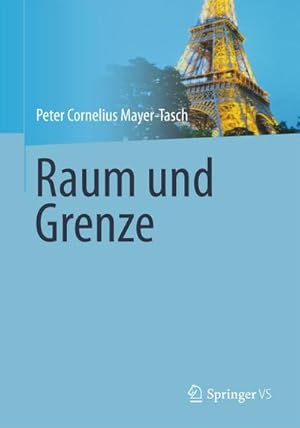 Immagine del venditore per Raum und Grenze venduto da BuchWeltWeit Ludwig Meier e.K.