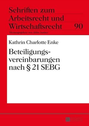 Image du vendeur pour Beteiligungsvereinbarungen nach  21 SEBG mis en vente par BuchWeltWeit Ludwig Meier e.K.