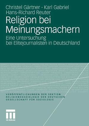 Image du vendeur pour Religion bei Meinungsmachern mis en vente par BuchWeltWeit Ludwig Meier e.K.