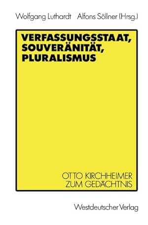 Immagine del venditore per Verfassungsstaat, Souvernitt, Pluralismus venduto da BuchWeltWeit Ludwig Meier e.K.