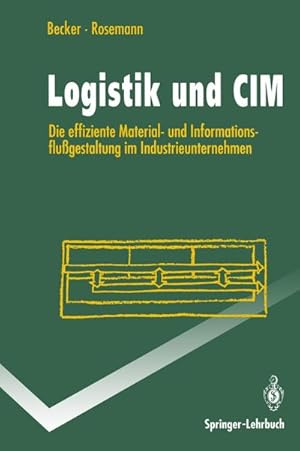 Image du vendeur pour Logistik und CIM mis en vente par BuchWeltWeit Ludwig Meier e.K.