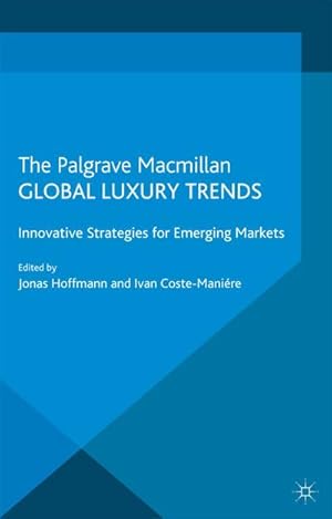 Seller image for Global Luxury Trends for sale by BuchWeltWeit Ludwig Meier e.K.