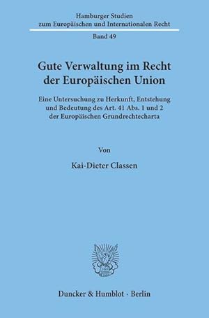 Seller image for Gute Verwaltung im Recht der Europischen Union. for sale by BuchWeltWeit Ludwig Meier e.K.