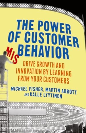 Seller image for The Power of Customer Misbehavior for sale by BuchWeltWeit Ludwig Meier e.K.
