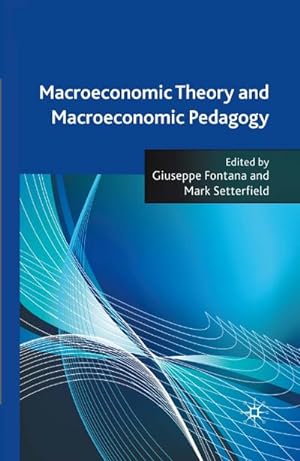Immagine del venditore per Macroeconomic Theory and Macroeconomic Pedagogy venduto da BuchWeltWeit Ludwig Meier e.K.