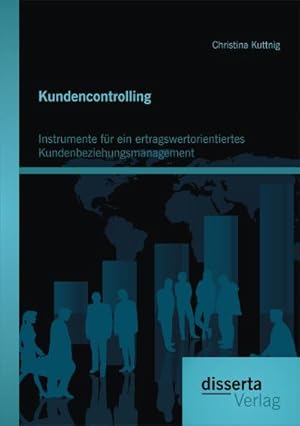 Immagine del venditore per Kundencontrolling: Instrumente fr ein ertragswertorientiertes Kundenbeziehungsmanagement venduto da BuchWeltWeit Ludwig Meier e.K.