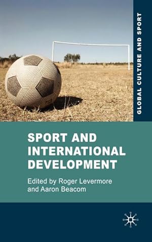 Seller image for Sport and International Development for sale by BuchWeltWeit Ludwig Meier e.K.
