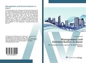 Image du vendeur pour Management und Kommunikation in Japan mis en vente par BuchWeltWeit Ludwig Meier e.K.