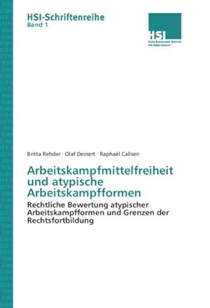 Seller image for Arbeitskampfmittelfreiheit und atypische Arbeitskampfformen for sale by BuchWeltWeit Ludwig Meier e.K.