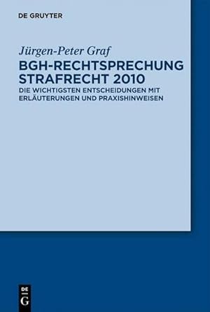 Seller image for BGH-Rechtsprechung Strafrecht 2010 for sale by BuchWeltWeit Ludwig Meier e.K.