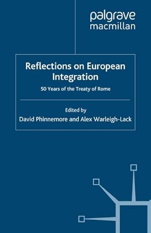 Immagine del venditore per Reflections on European Integration venduto da BuchWeltWeit Ludwig Meier e.K.