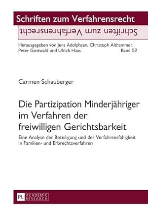 Immagine del venditore per Die Partizipation Minderjhriger im Verfahren der freiwilligen Gerichtsbarkeit venduto da BuchWeltWeit Ludwig Meier e.K.