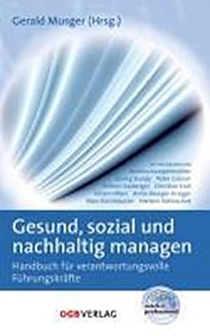 Seller image for Gesund, sozial und nachhaltig managen for sale by BuchWeltWeit Ludwig Meier e.K.