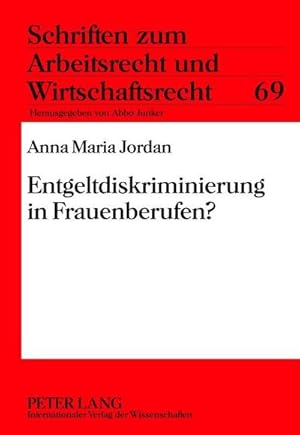 Imagen del vendedor de Entgeltdiskriminierung in Frauenberufen? a la venta por BuchWeltWeit Ludwig Meier e.K.