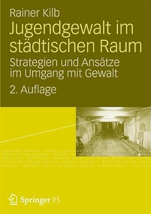 Imagen del vendedor de Jugendgewalt im stdtischen Raum a la venta por BuchWeltWeit Ludwig Meier e.K.