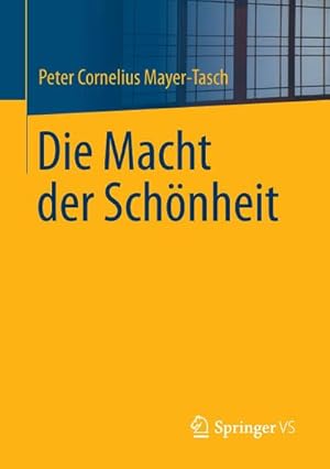 Immagine del venditore per Die Macht der Schnheit venduto da BuchWeltWeit Ludwig Meier e.K.