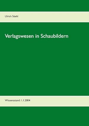 Bild des Verkufers fr Verlagswesen in Schaubildern zum Verkauf von BuchWeltWeit Ludwig Meier e.K.