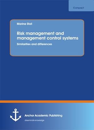 Imagen del vendedor de Risk management and management control systems a la venta por BuchWeltWeit Ludwig Meier e.K.