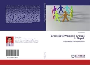 Seller image for Grassroots Women's Groups in Nepal: for sale by BuchWeltWeit Ludwig Meier e.K.