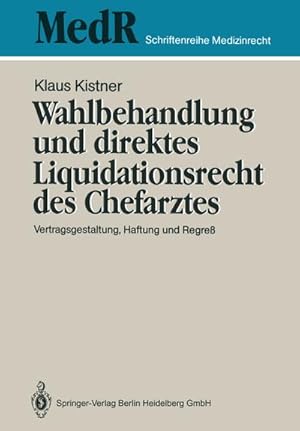 Immagine del venditore per Wahlbehandlung und direktes Liquidationsrecht des Chefarztes venduto da BuchWeltWeit Ludwig Meier e.K.