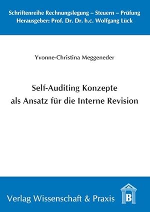 Seller image for Self-Auditing Konzepte als Ansatz fr die Interne Revision. for sale by BuchWeltWeit Ludwig Meier e.K.