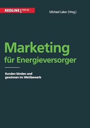 Bild des Verkufers fr Marketing fr Energieversorger zum Verkauf von BuchWeltWeit Ludwig Meier e.K.