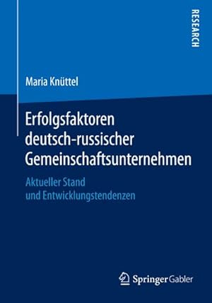 Seller image for Erfolgsfaktoren deutsch-russischer Gemeinschaftsunternehmen for sale by BuchWeltWeit Ludwig Meier e.K.