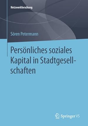 Immagine del venditore per Persnliches soziales Kapital in Stadtgesellschaften venduto da BuchWeltWeit Ludwig Meier e.K.