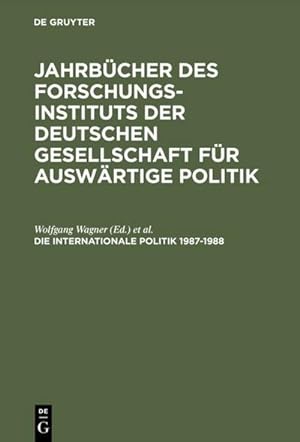 Bild des Verkufers fr Die Internationale Politik 1987-1988 zum Verkauf von BuchWeltWeit Ludwig Meier e.K.