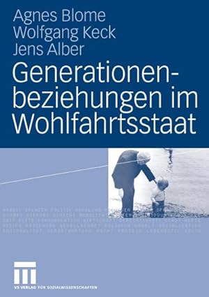Seller image for Generationenbeziehungen im Wohlfahrtsstaat for sale by BuchWeltWeit Ludwig Meier e.K.