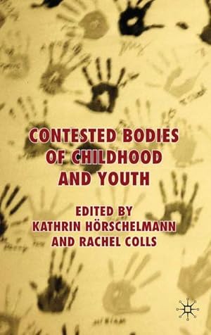 Seller image for Contested Bodies of Childhood and Youth for sale by BuchWeltWeit Ludwig Meier e.K.