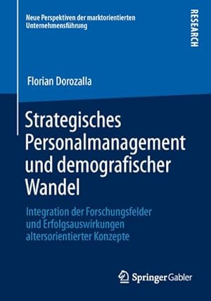 Image du vendeur pour Strategisches Personalmanagement und demografischer Wandel mis en vente par BuchWeltWeit Ludwig Meier e.K.