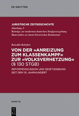 Seller image for Von der "Anreizung zum Klassenkampf" zur "Volksverhetzung" ( 130 StGB) for sale by BuchWeltWeit Ludwig Meier e.K.